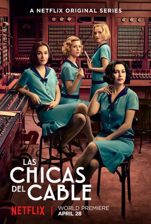 Poster for Las chicas del cable (Cable Girls), a show that helps with Spanish listening comprehension